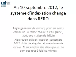 Au 10 septembre 2012, le système d’indexation change dan