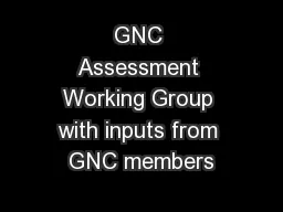 GNC Assessment Working Group with inputs from GNC members