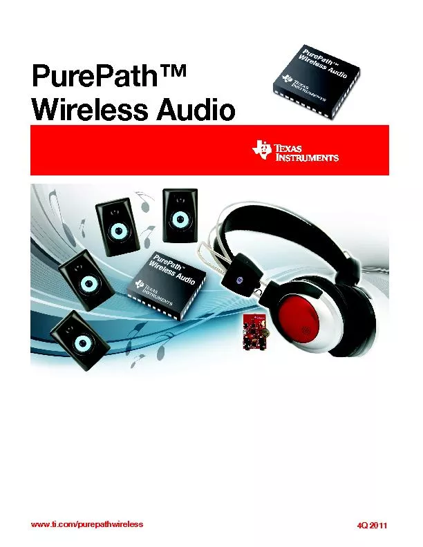 PurePath™ Wireless Audiowww.ti.com/purepathwireless