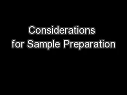 Considerations for Sample Preparation