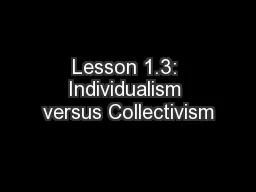 Lesson 1.3: Individualism versus Collectivism