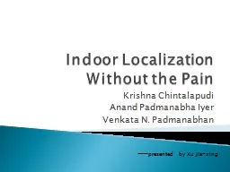 Indoor Localization Without the Pain