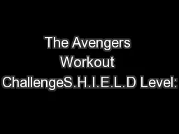 The Avengers Workout ChallengeS.H.I.E.L.D Level: