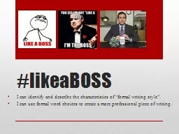 #likeaBOSS