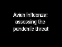 Avian influenza: assessing the pandemic threat