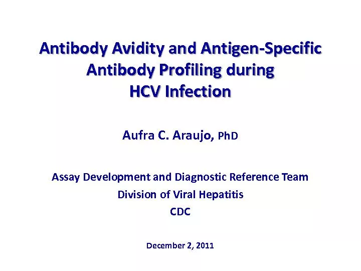 Antibody Avidity and Antigen-Specific Antibody Profiling during  HCV I