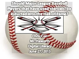 Should Major League Baseball Players that have used steroid
