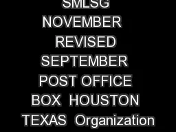 SMLSG NOVEMBER   REVISED SEPTEMBER  POST OFFICE BOX  HOUSTON TEXAS  Organization