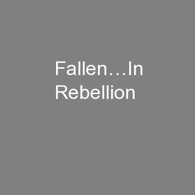 Fallen…In Rebellion