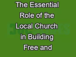 The Essential Role of the Local Church in Building Free and