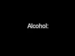Alcohol: