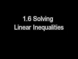 1.6 Solving Linear Inequalities