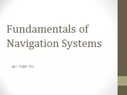 Fundamentals of Navigation Systems