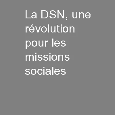 La DSN, une révolution pour les missions sociales