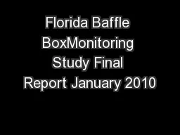 Florida Baffle BoxMonitoring Study Final Report January 2010