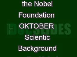Nobel Prize and the Nobel Prize medal design mark are registrated trademarks of the Nobel Foundation  OKTOBER  Scientic Background on the Nobel Prize in Chemistry STUDIES OF GPROTEIN COUPLED RECEPTOR