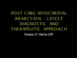 post CABG Myocardial Infarction : Latest Diagnostic and The