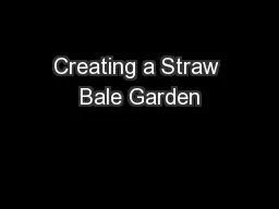Creating a Straw Bale Garden