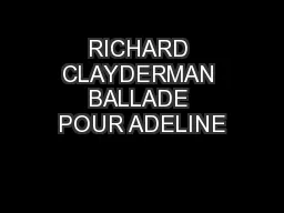 RICHARD CLAYDERMAN BALLADE POUR ADELINE