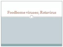 Foodborne viruses; Rotavirus