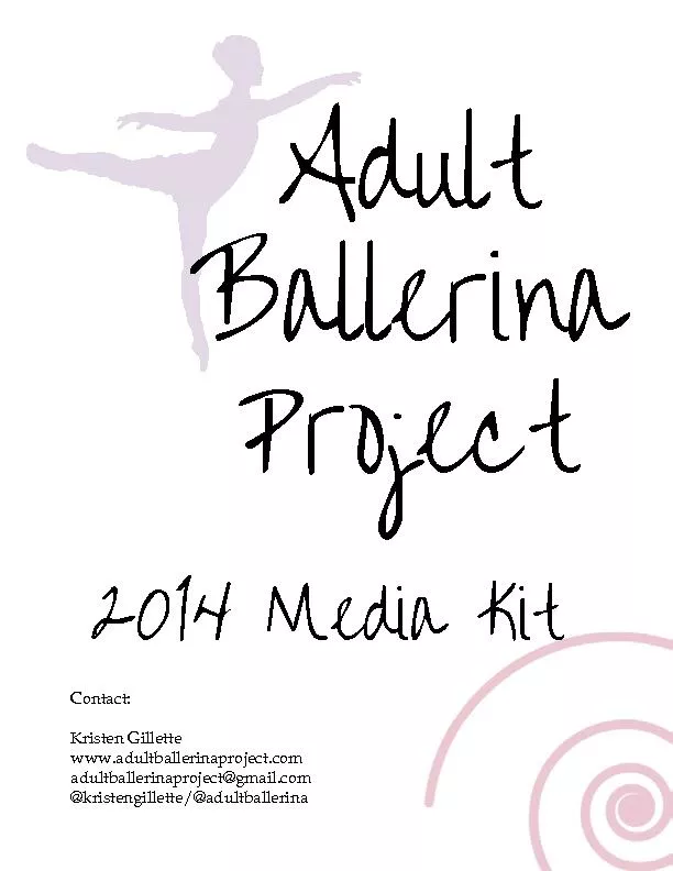 Project2014 Media KitContact:Kristen Gillettewww.adultballerinaproject
