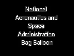 National Aeronautics and Space Administration Bag Balloon