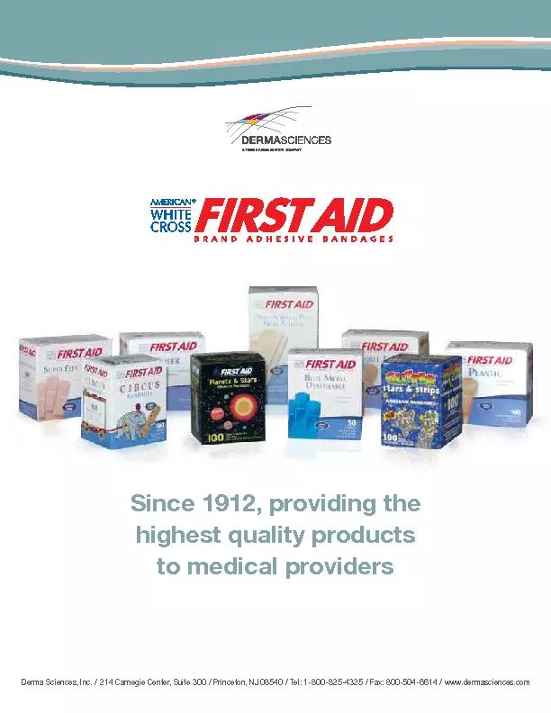 Since 1912, providing the highest quality products to medical provider