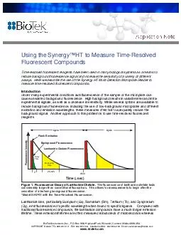 Using the SynergyHT to Measure TimeResolved Fluorescent Compounds Timeresolved fluorescent reagents have been used in many biological systems as a means to reduce background fluorescence signal and i