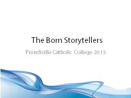 The Born Storytellers