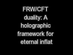 FRW/CFT duality: A holographic framework for eternal inflat