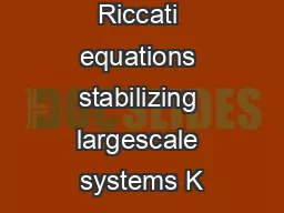 Singular Riccati equations stabilizing largescale systems K