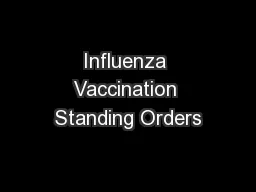 Influenza Vaccination Standing Orders
