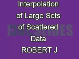 Multivariate Interpolation of Large Sets of Scattered Data ROBERT J