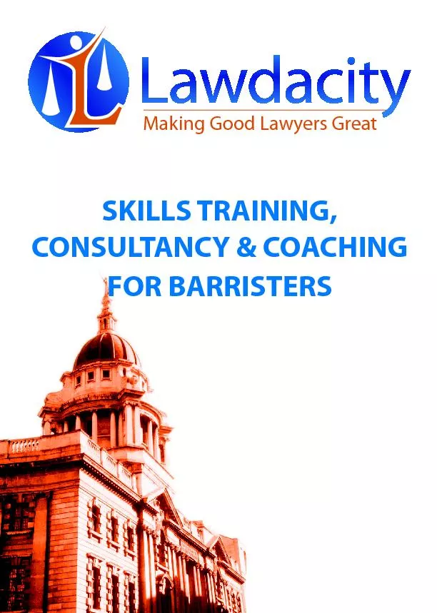 SKILLS TRAINING, CONSULTANCY AND COACHING FOR BARRISTERSGo to www.Lawd