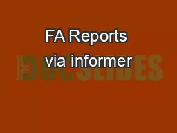 FA Reports via informer