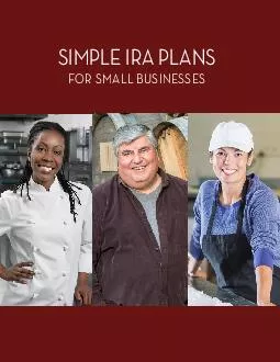    Simple IRA Plans for Small Businesses is a joint project of the U