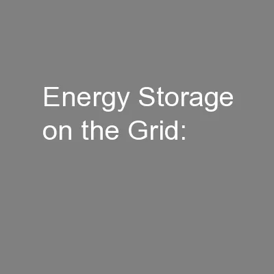 Energy Storage on the Grid: