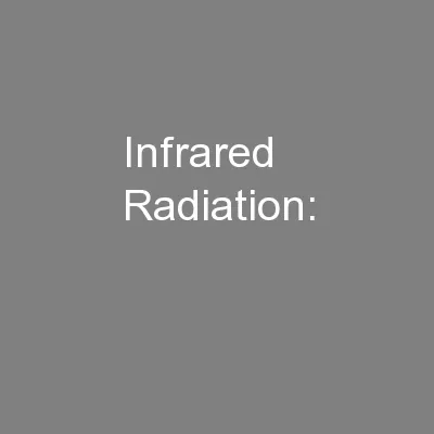 Infrared Radiation: