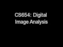 CS654: Digital Image Analysis