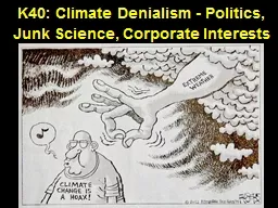 K40: Climate Denialism
