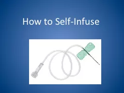 How to Self-Infuse