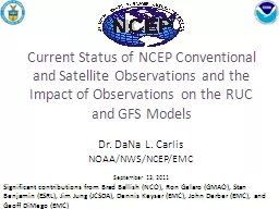 Current Status of NCEP Conventional and Satellite Observati