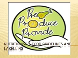 Nutritionist – Food guidelines and Labelling