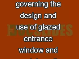 Laws and building and safety codes governing the design and use of glazed entrance window