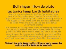 Bell ringer- How do plate tectonics keep
