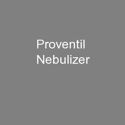 Proventil Nebulizer