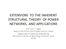 EXTENSIONS TO THE INHERENT STRUCTURAL THEORY  OF POWER NETW