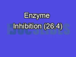 Enzyme Inhibition (26.4)
