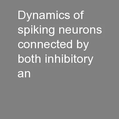 Dynamics of spiking neurons connected by both inhibitory an