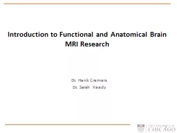 Introduction to Functional and Anatomical Brain MRI Researc